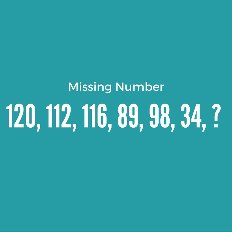 Find the missing number in the series - 120, 112, 116, 89, 98, 34,?